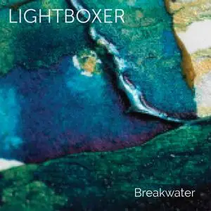 Lightboxer - Breakwater (2015)