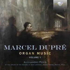 Alessandro Perin - Dupré: Organ Music, Vol. 1 (2021)