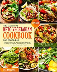 The Essential Keto Vegetarian Cookbook For Beginners #2020