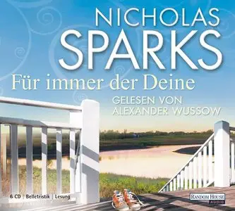 Nicholas Sparks - Für immer der Deine