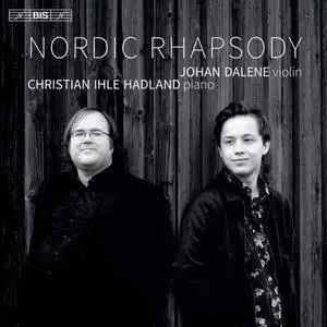 Johan Dalene & Christian Ihle Hadland - Nordic Rhapsody (2021)