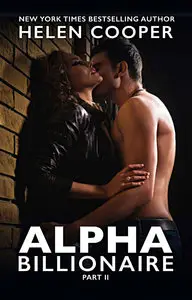 Alpha Billionaire 2 (Alpha Billionaire, Part Two)