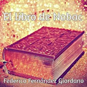 «El libro de Nobac» by Federico Fernández Giordano