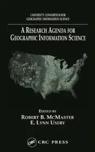 A Research Agenda for Geographic Information Science