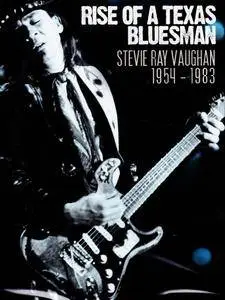 Rise of a Texas Bluesman: Stevie Ray Vaughan 1954-1983 (2014)