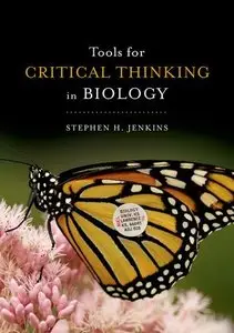 Tools for Critical Thinking in Biology (repost)