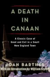 A Death in Canaan: A Classic Case of Good and Evil in a Small New England Town