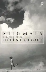 Stigmata: Escaping Texts