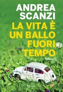 Andrea Scanzi - La vita è un ballo fuori tempo (repost)