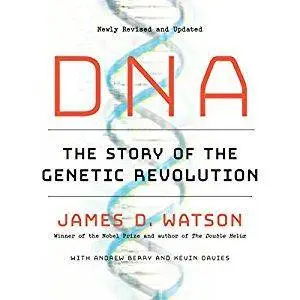 DNA: The Story of the Genetic Revolution [Audiobook]
