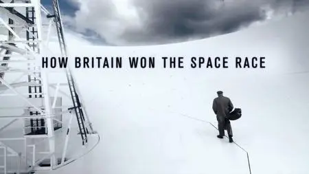 BBC - Timeshift: How Britain Won the Space Race (2015)