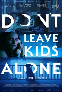 Don't Leave the Kids Alone (2025) No dejes a los niños solos