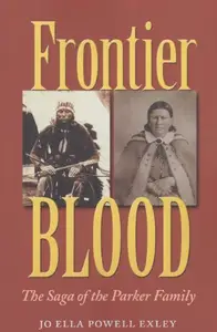 Frontier Blood: Saga of the Parker Family