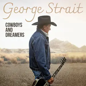 George Strait - Cowboys and Dreamers (2024) [Official Digital Download 24/96]