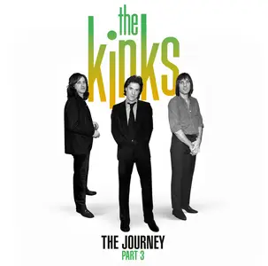 The Kinks - The Journey, Part 3 (2025)