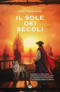 Vito Franchini - Il sole dei secoli