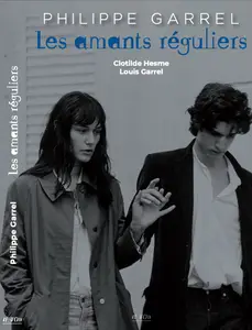 Les amants réguliers / Regular Lovers (2005)