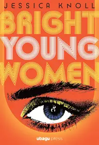 Jessica Knoll - Bright young women