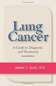 Lung Cancer: A Guide to Diagnosis and Treatment