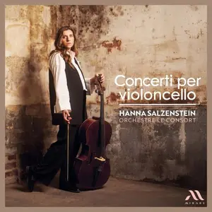 Hanna Salzenstein, Le Consort - Concerti per violoncello (2025)