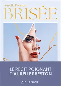 Aurélie Preston, "Brisée"