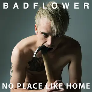 Badflower - No Place Like Home (2025) [Official Digital Download 24/96]