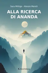 Alessio Marsili - Alla ricerca di Ananda