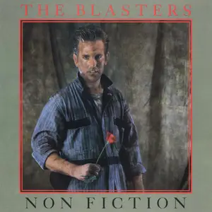 The Blasters - Non Fiction (1983/2025)