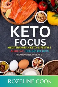 KETO FOCUS: Mediterranean Keto Lifestyles