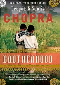 Brotherhood: Dharma, Destiny, and the American Dream