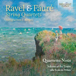 Quartetto Noûs - Ravel & Fauré: String Quartets (2025) [Official Digital Download]