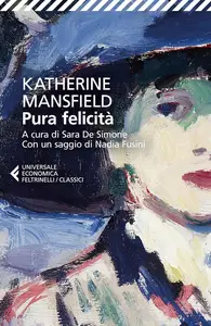 Katherine Mansfield - Pura felicità