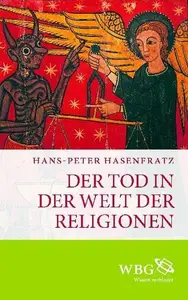 Der Tod in der Welt der Religionen