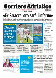 Corriere Adriatico Ancona - 14 Aprile 2025