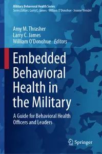 Embedded Behavioral Health in the Military: A Guide for Behavioral Health Officers and Leaders