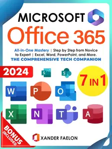 Microsoft Office 365 Bible: Complete Command | Step by Step from Novice to Expert