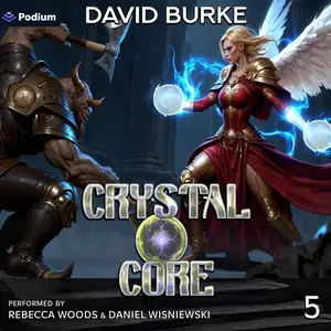 Crystal Core 5: Crystal Core