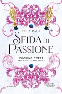 Sfida di passione - Emily Rath