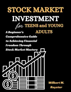 Stock Market Investment for Teens and Young Adults