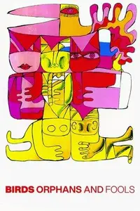 Birds, Orphans and Fools (1969)