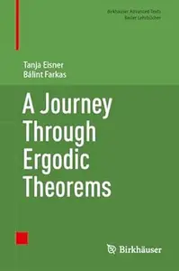 A Journey Through Ergodic Theorems