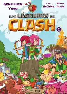 Les Légendes De Clash - Tome 2
