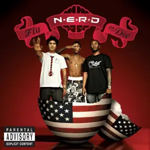 NERD - Fly Or Die (2004)