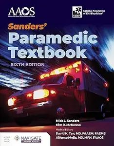 Sanders' Paramedic Textbook with Navigate Premier Access Ed 6