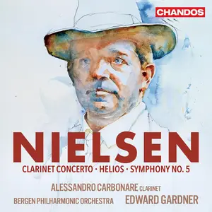 Alessandro Carbonare - Nielsen: Clarinet Concerto; Helios; Symphony No. 5 (2025) [Official Digital Download 24/96]