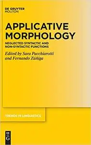 Applicative Morphology: Neglected Syntactic and Non-syntactic Functions