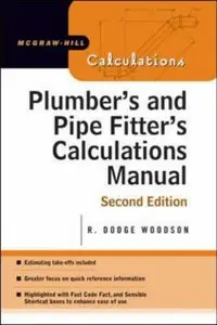 Plumber's and Pipe Fitter's Calculations Manual 