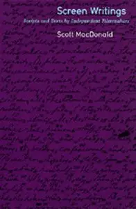 Screen Writings: Texts and Scripts from Independent Films