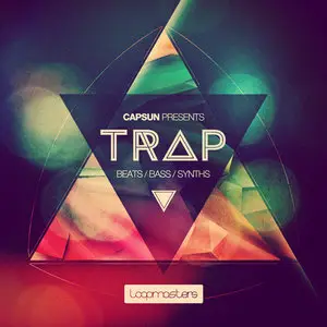 Loopmasters Capsun Presents Trap MULTiFORMAT