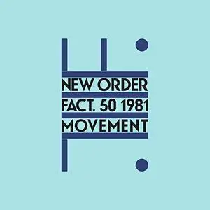 New Order - Movement (Definitive) [2019 Remaster] (1981/2019)